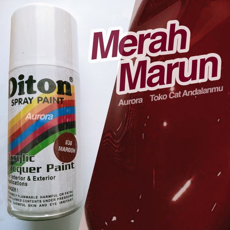 Pilok Diton Maroon 838 Merah Marun Maron Mengkilap Solid Gloss 300ml | Cat Semprot Sepeda Motor Mobi