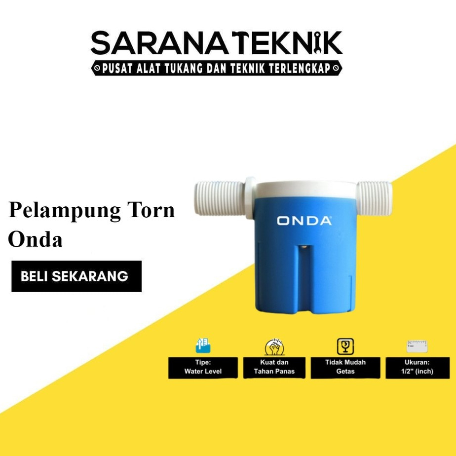 [SARANA TEKNIK] Pelampung Otomatis Horizontal 1/2" Onda / Stop Kran Otomatis Onda / Pelampung Toren 