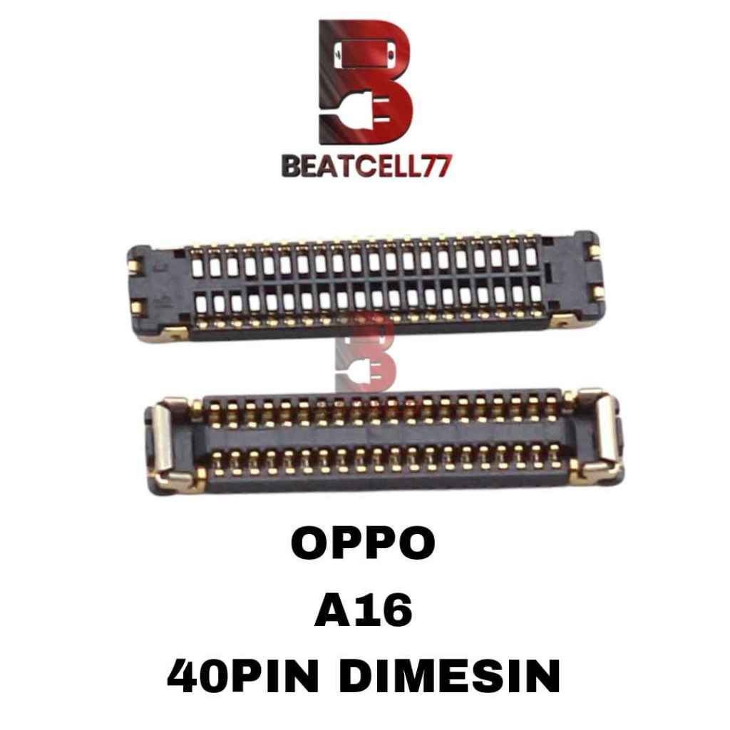 Konektor Lcd Oppo A16 Connector Lcd 40 Pin