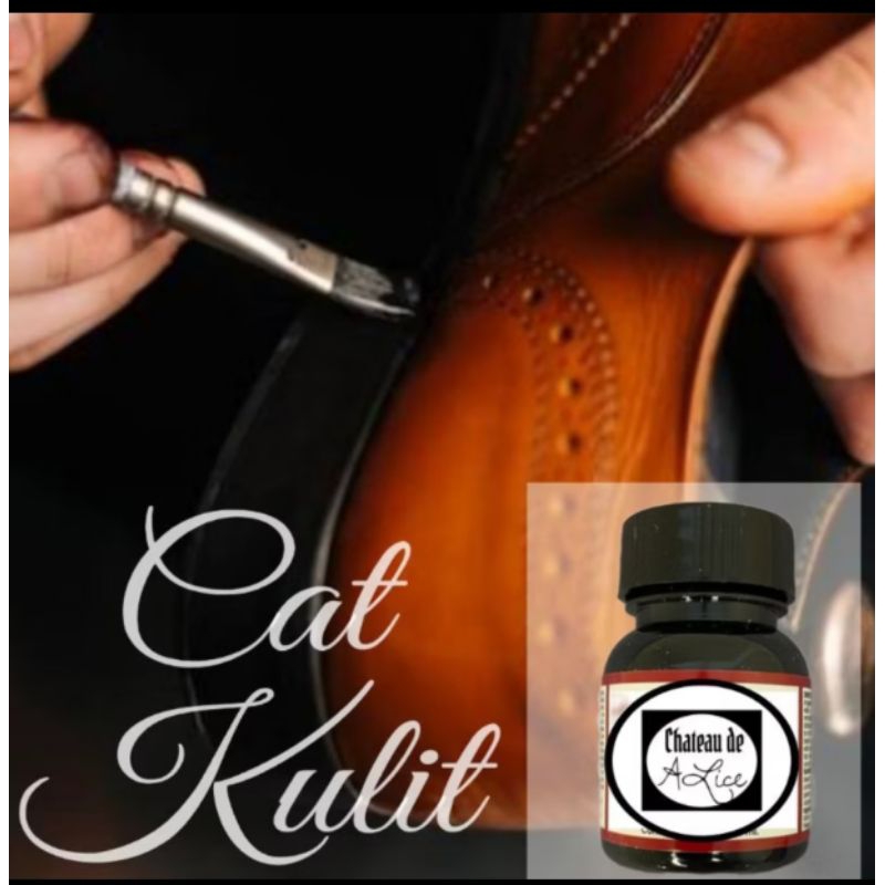 Cat sepatu kulit  / cat tas kulit / cat jok kulit / cat kulit/ pewarna kulit / leather Paint / peral