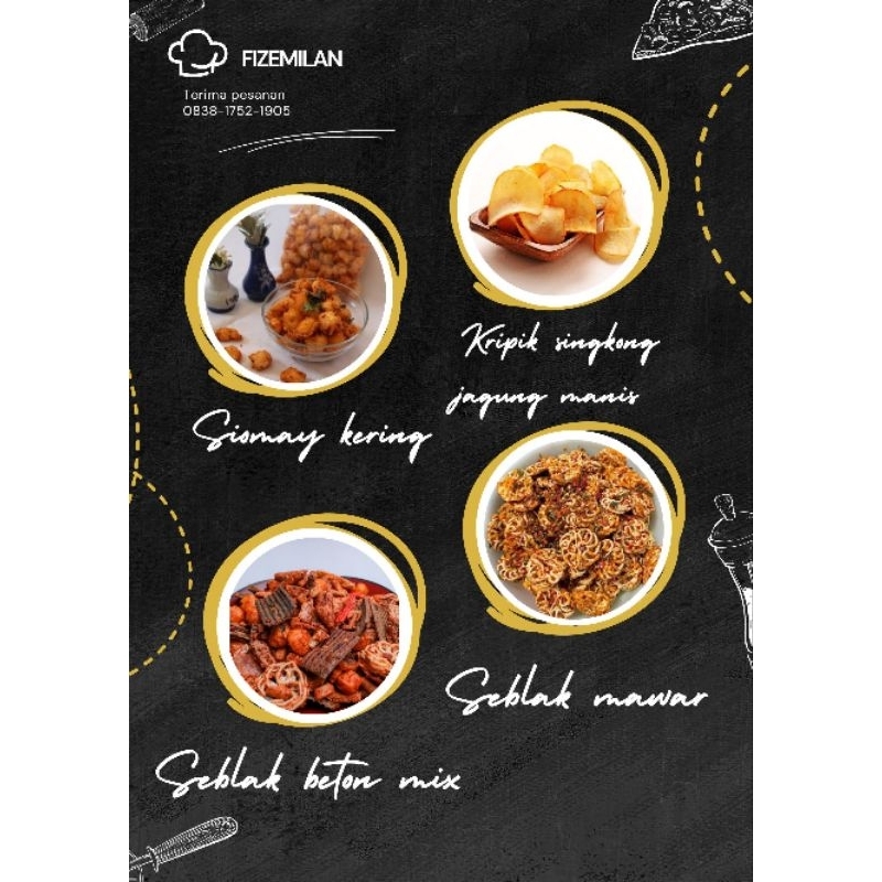 

Cemilan pedas dan manis ada siomay kering, kripik singkong bakar, seblak beton mix dan seblak mawar