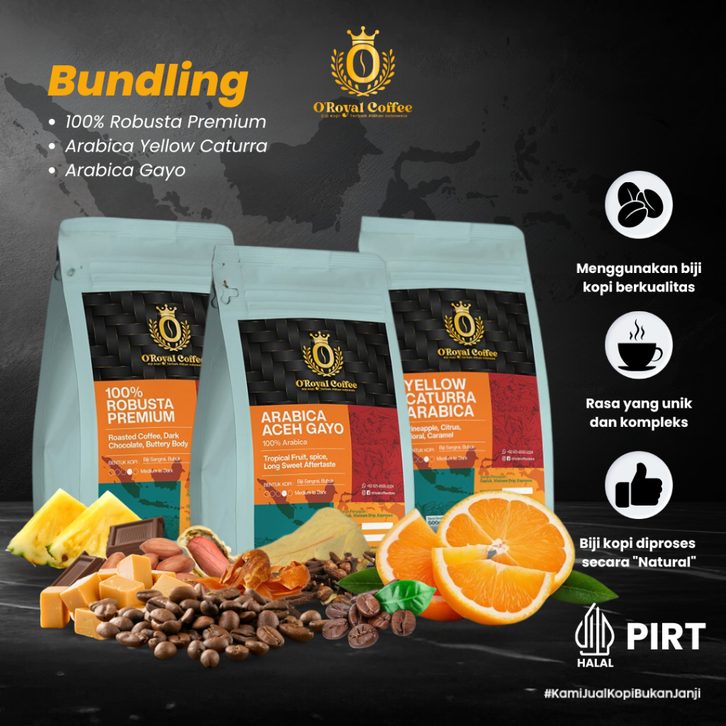 

Paket Bundling 3 Kopi Robusta Premium Arabika Yellow Caturra & Gayo Med to Dark Roast O'Royal Coffee