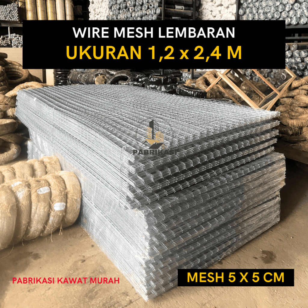 RAM MESH LEMBARAN / WIRE MESH LEMBARAN TEBAL 2,5 MM | TEBAL 3 MM | TEBAL 4MM MESH 50 X 50 MM PABRIKA
