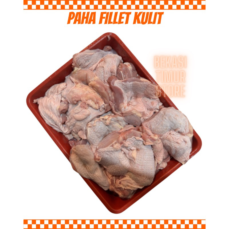 

Paha Fillet Kulit Fresh 1 Kg Pemotongan Hari Ini