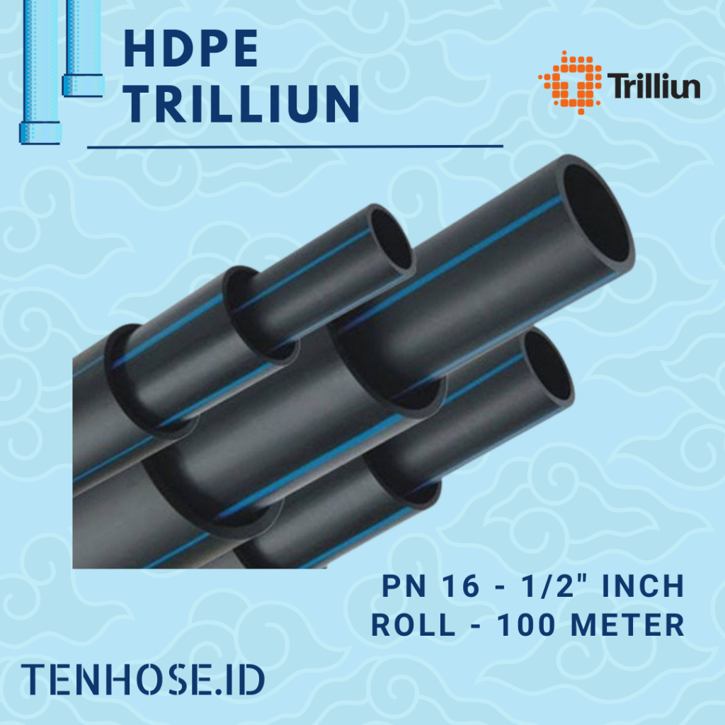Pipa HDPE Trilliun Premium PN-16 (20 MM) 1/2" Inch Jual 100 Meter Premium HDPE Pipe