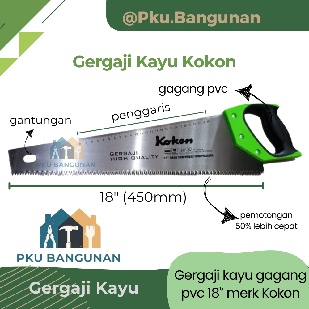 Gergaji tangan / Hand Saw / Gergaji kayu KOKON gagang pvc lapis karet 18" / 450 mm KOKON