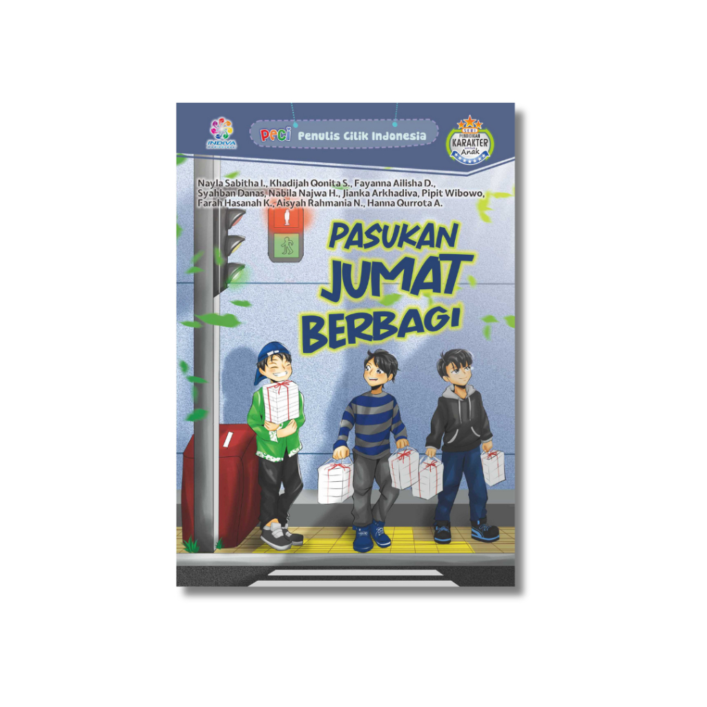 PASUKAN JUMAT BERBAGI Kumpulan Cerpen Anak Seri PECI