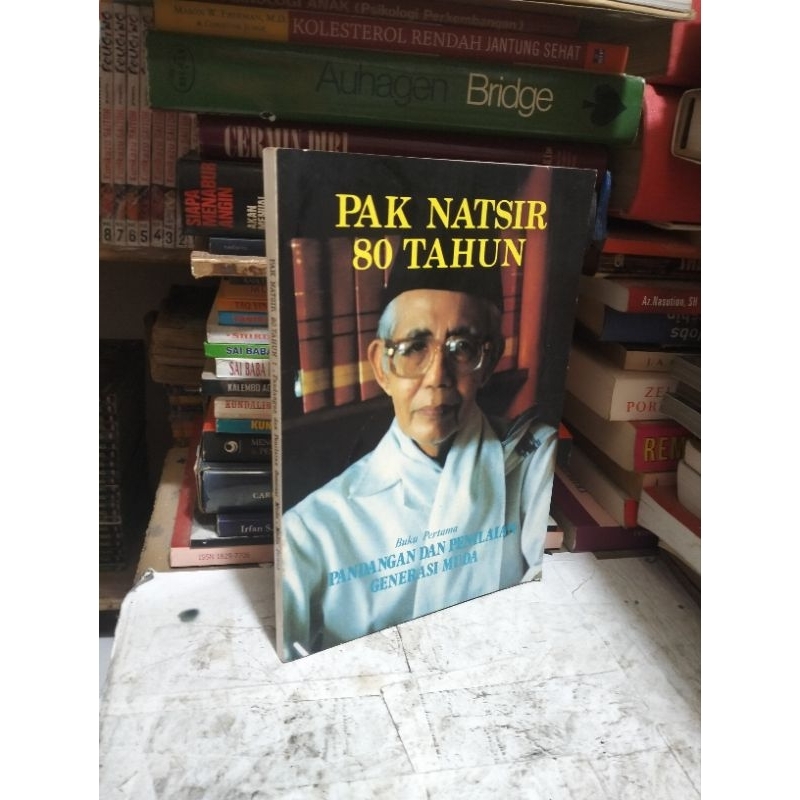 PAK NATSIR 80 TAHUN Buku Pertama Pandangan dan Penilaian Generasi Muda