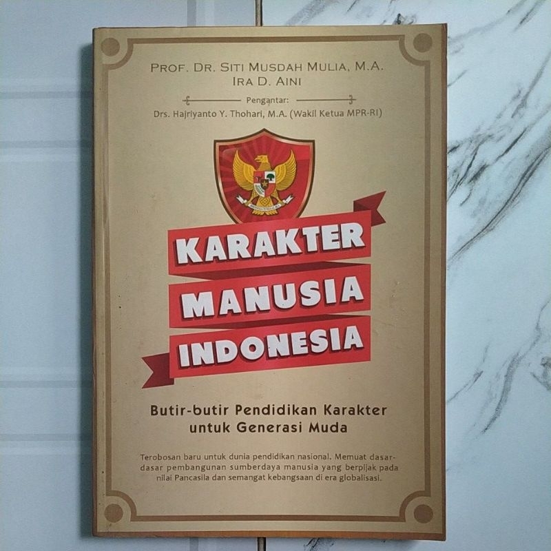 Buku Original KARAKTER MANUSIA INDONESIA Butir-butir Pendidikan Karakter untuk Generasi Muda