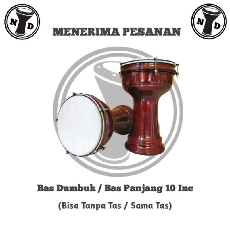Bas Panjang / Bas Dumbuk 10inc