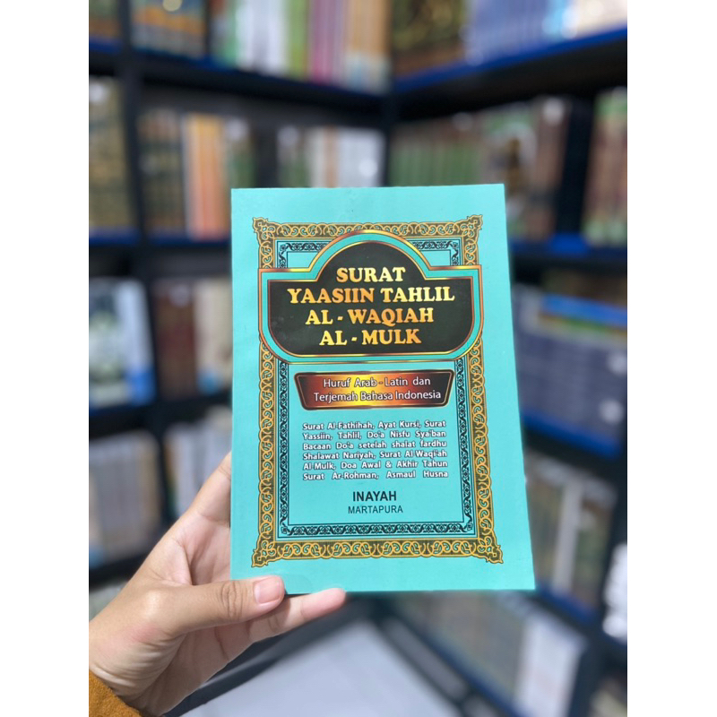 Terjemah Dan Latin Surat Yaasiin Tahlil / Al Waqiah / Al Mulk
