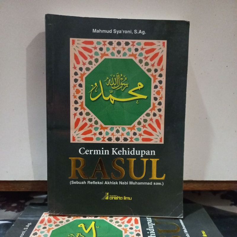 Buku Agama Islam - Cermin Kehidupan Rasul (Sebuah Refleksi Akhlak Nabi Muhammad Saw)