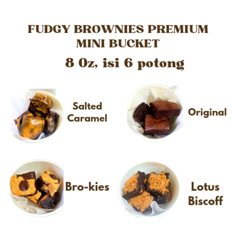 

FUDGY BROWNIES MINI BUCKET ( 8 OZ ) ISI 6 POTONG | FUDGY BROWNIES PREMIUM BY DOLCE | FUDGY BROWNIES PREMIUM KEDIRI ( MOHON BACA DESKRIPSI DI BAWAH )