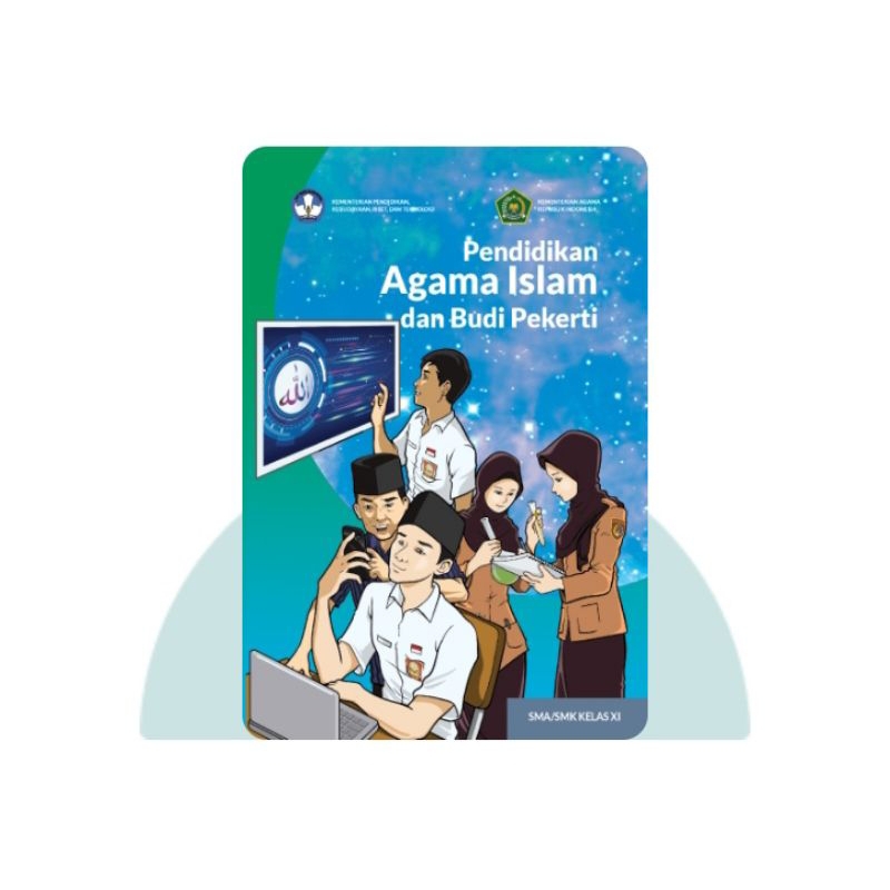 BUKU SISWA PENDIDIKAN AGAMA ISLAM SMA KELAS 11