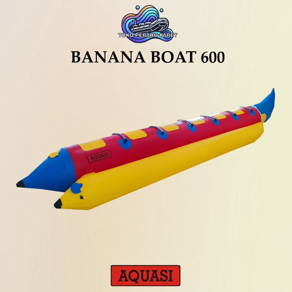 Banana Boat Perahu Karet AQUASI 600 Kapasitas 6 Orang Welding System