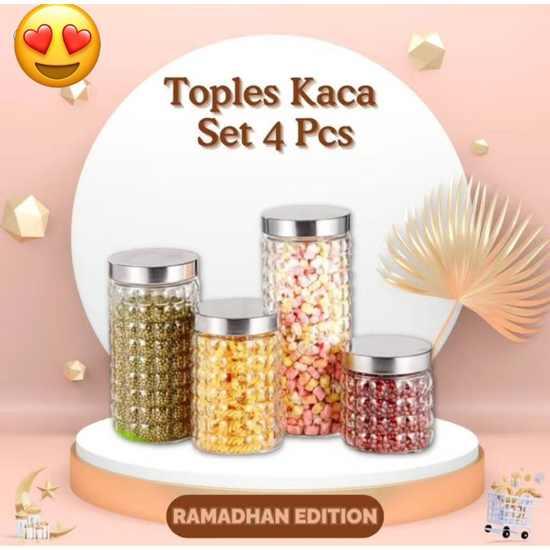 Toples kue lebaran/TOPLES Canister KACA (1 SET ISI 4 PCS) | TOPLES SET MULTIFUNGSI