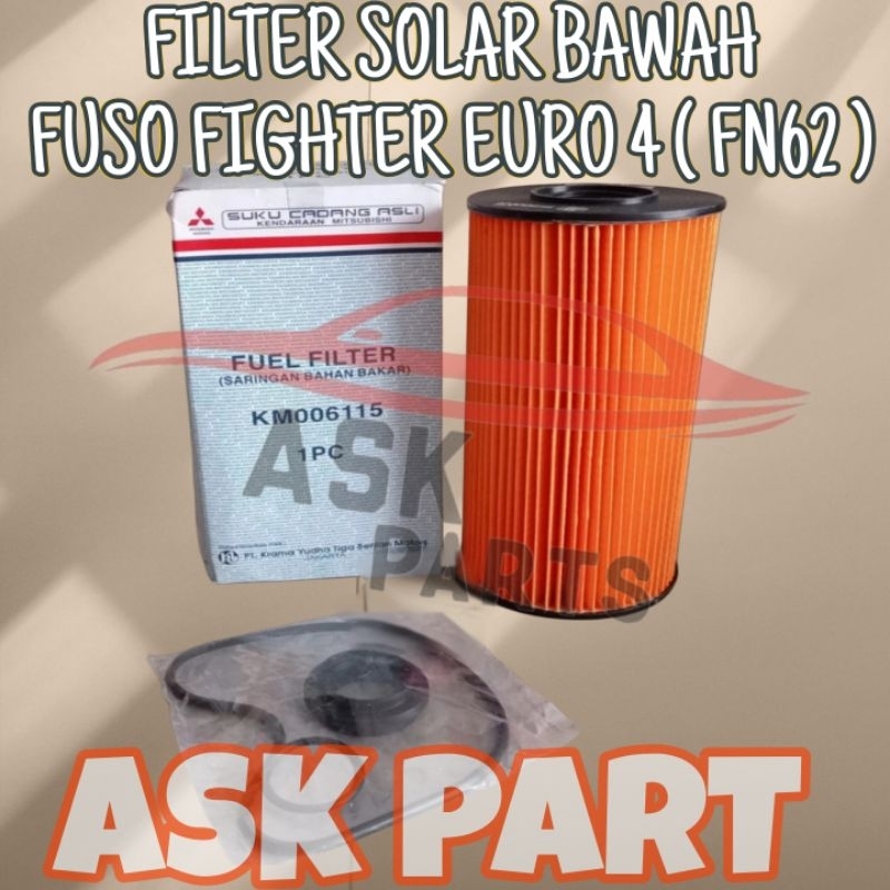 FUEL FILTER LOW SARINGAN SOLAR BAWAH MITSUBISHI FUSO FIGHTER EURO 4 FN62F KM006115