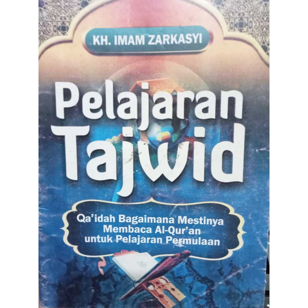 BUKU PELAJARAN TAJWID KH IMAM ZARKASYI
