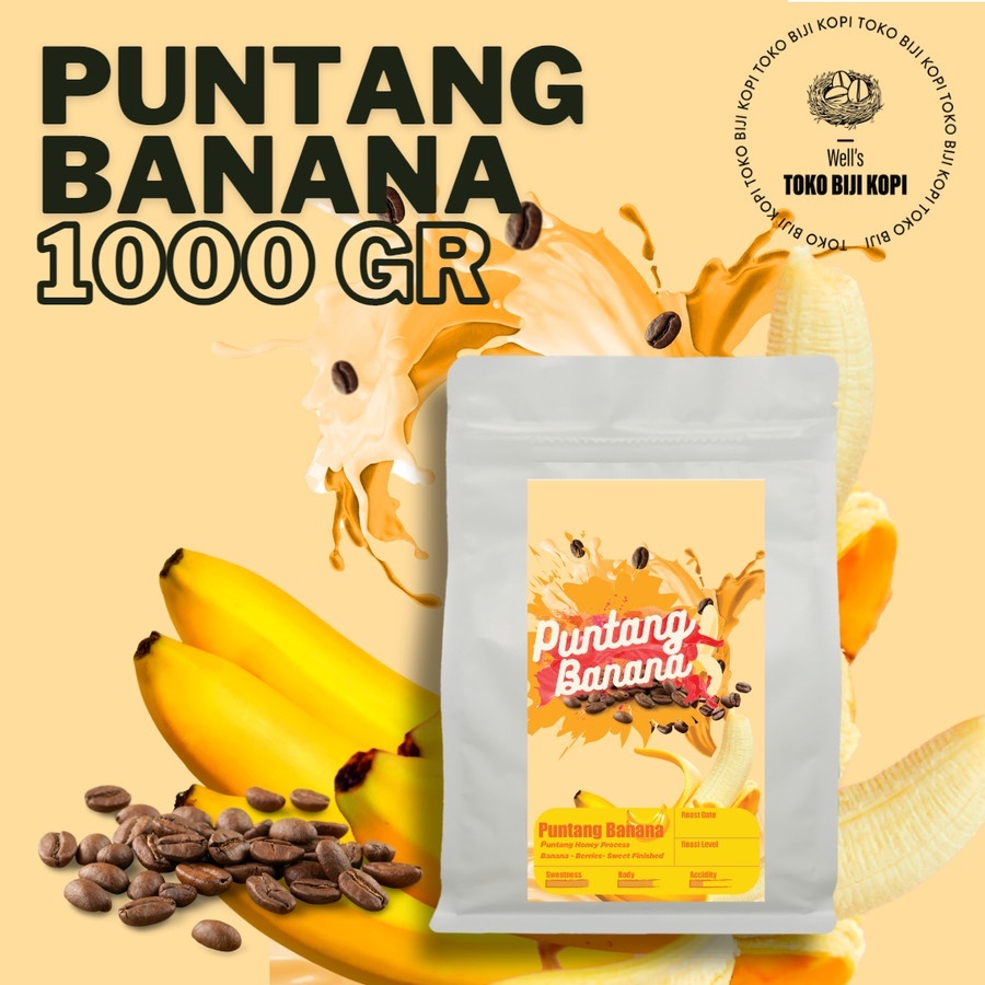 

Well's Toko Biji Kopi - KOPI ARABIKA PUNTANG BANANA ROASTED BEAN COFFEE - 1 KG