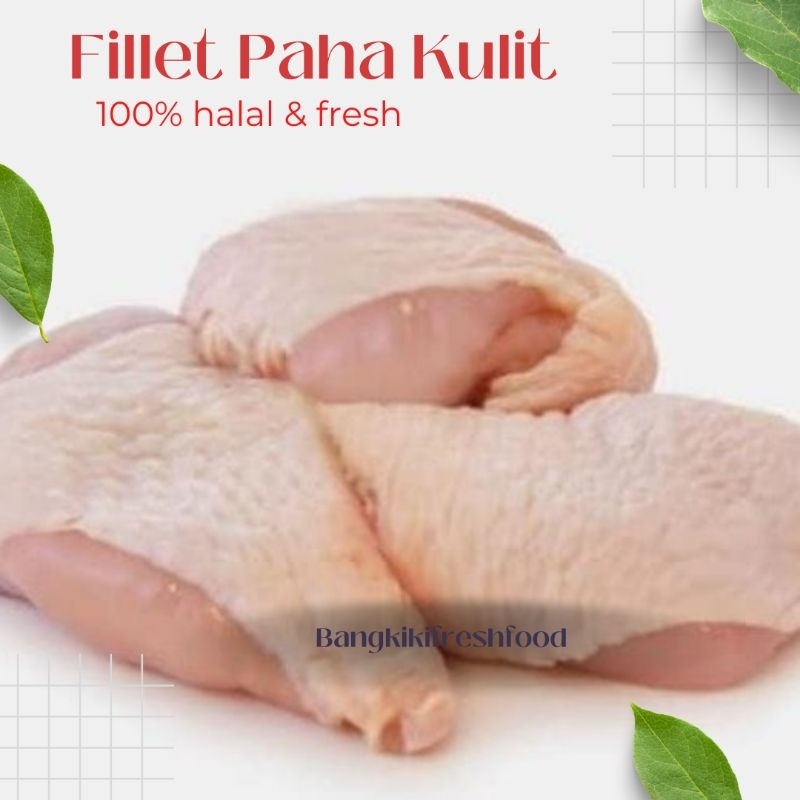 

Boneless Dengan Kulit 1Kg Fresh Ayam Potong Segar
