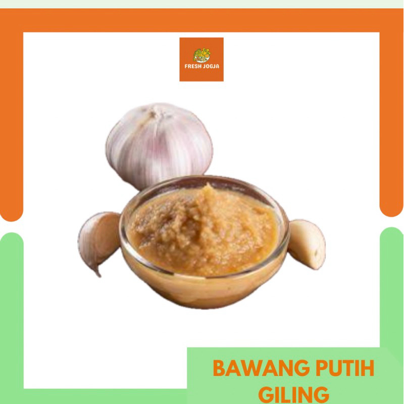

Bawang Putih Giling Fresh | Fresh Jogja