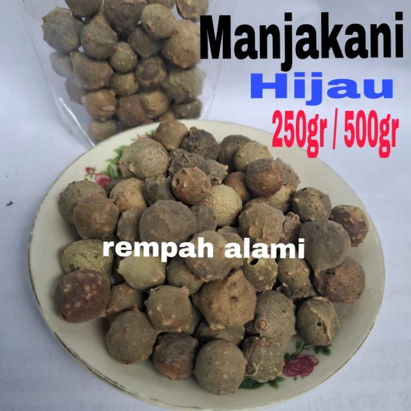 

Buah Manjakani Hijau 250/500gr
