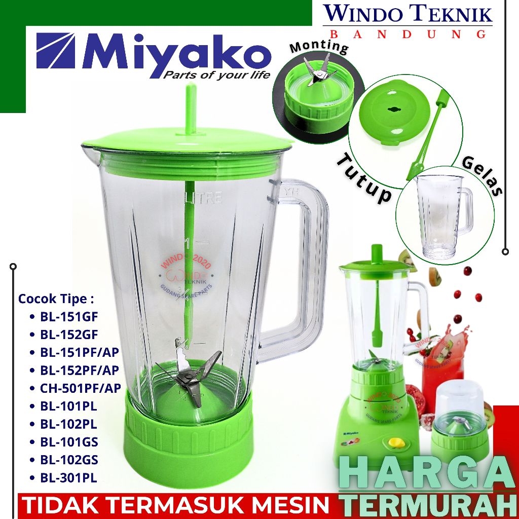 GELAS BLENDER MIYAKO / NATIONAL |  MONTING BLANDER | MANGKOK BELENDER MIYAKO | TUTUP BLENDER NASIONA