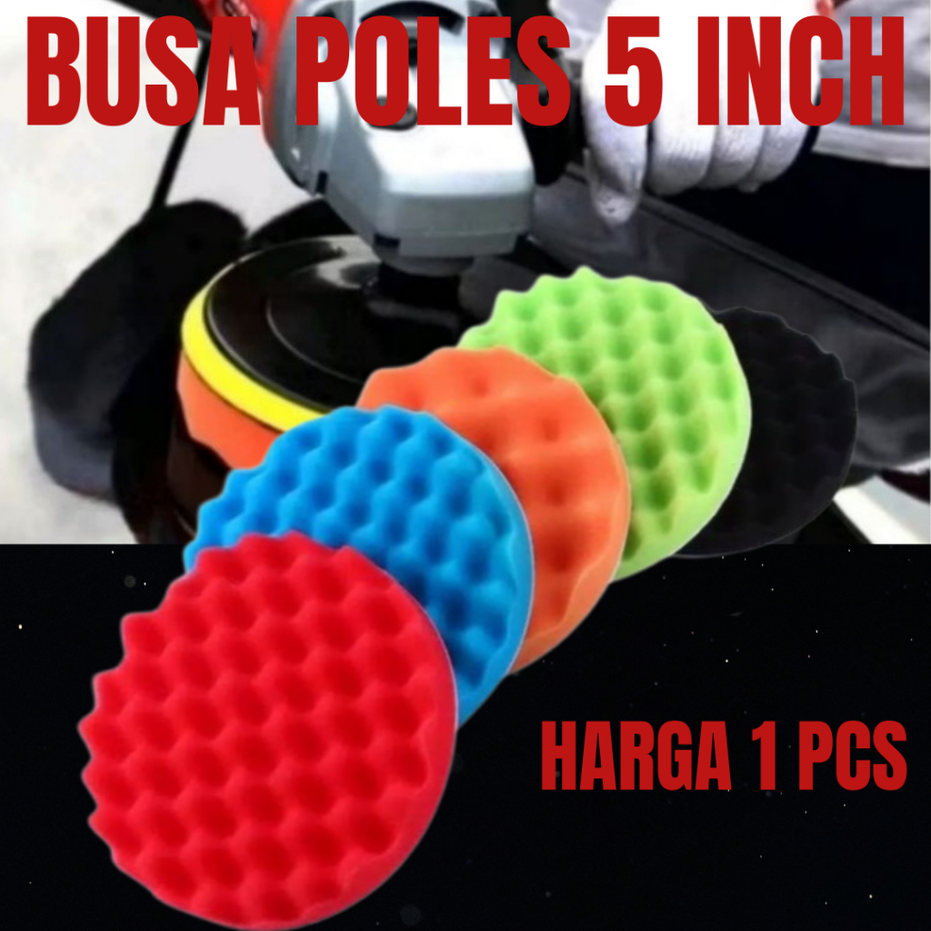 Busa Mesin Poles Busa Spons Poles 3 inch 4 inch 5 inch Sponge Polishing 3inch 80mm Pad Poles Compoun