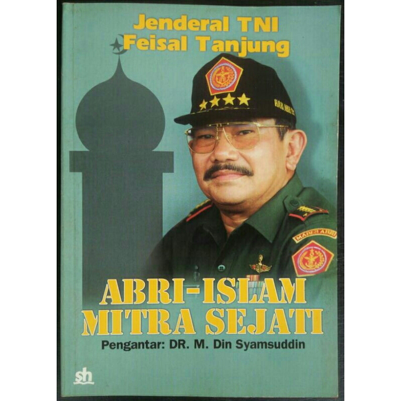 ABRI - islam Mitra Sejati < Jend. TNI feisal Tanjung < SH,  1997.