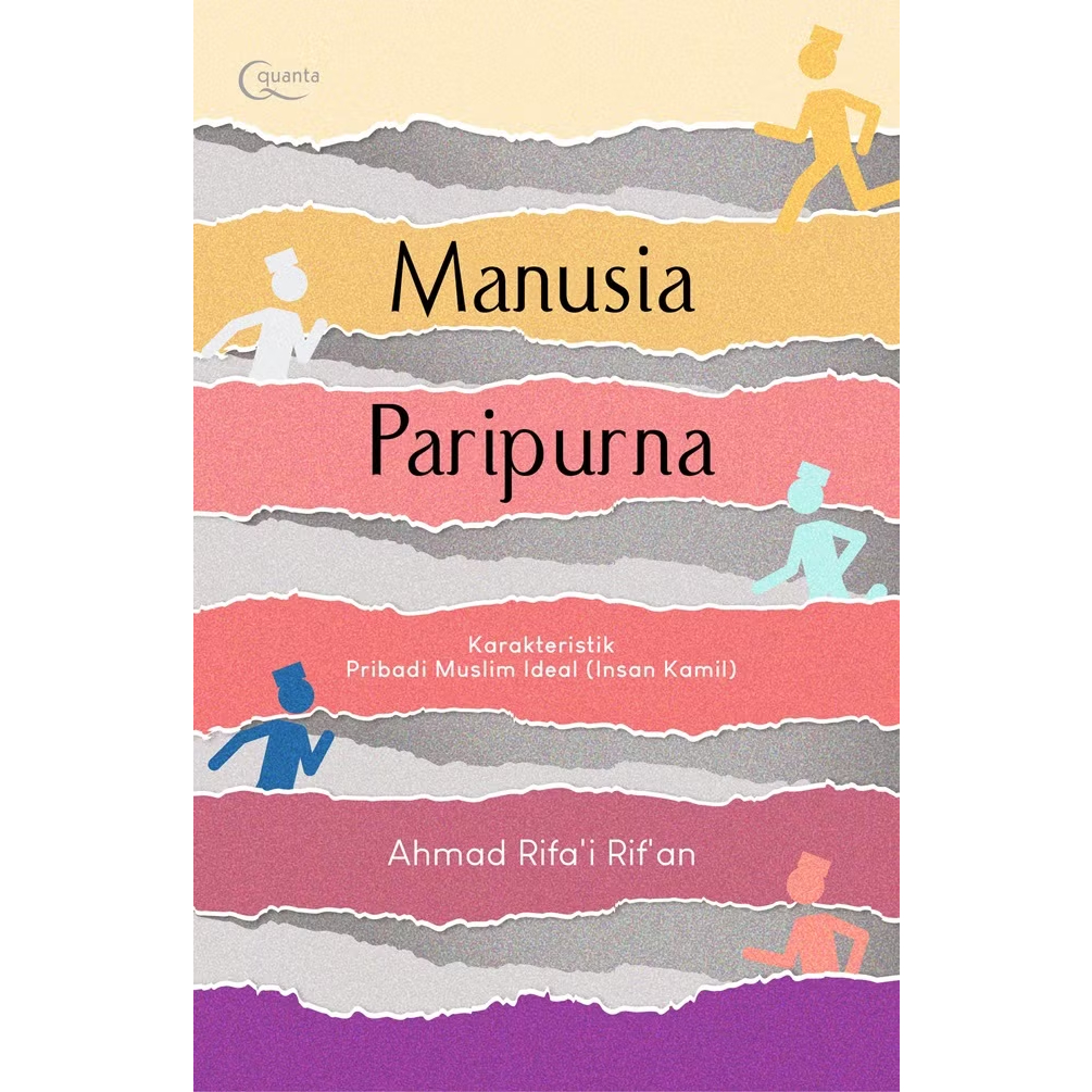 Manusia Paripurna: Karakteristik Pribadi Muslim Ideal (Insan Kamil)