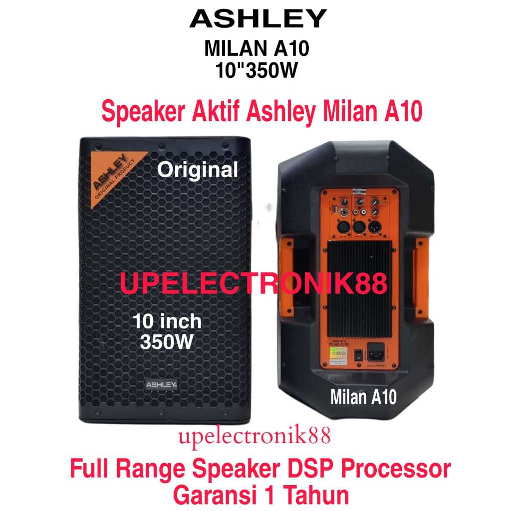 SPEAKER AKTIF 10 INCH ASHLEY MILAN A10 ORIGINAL 300W ASHLEY MILAN A10 1 PCS