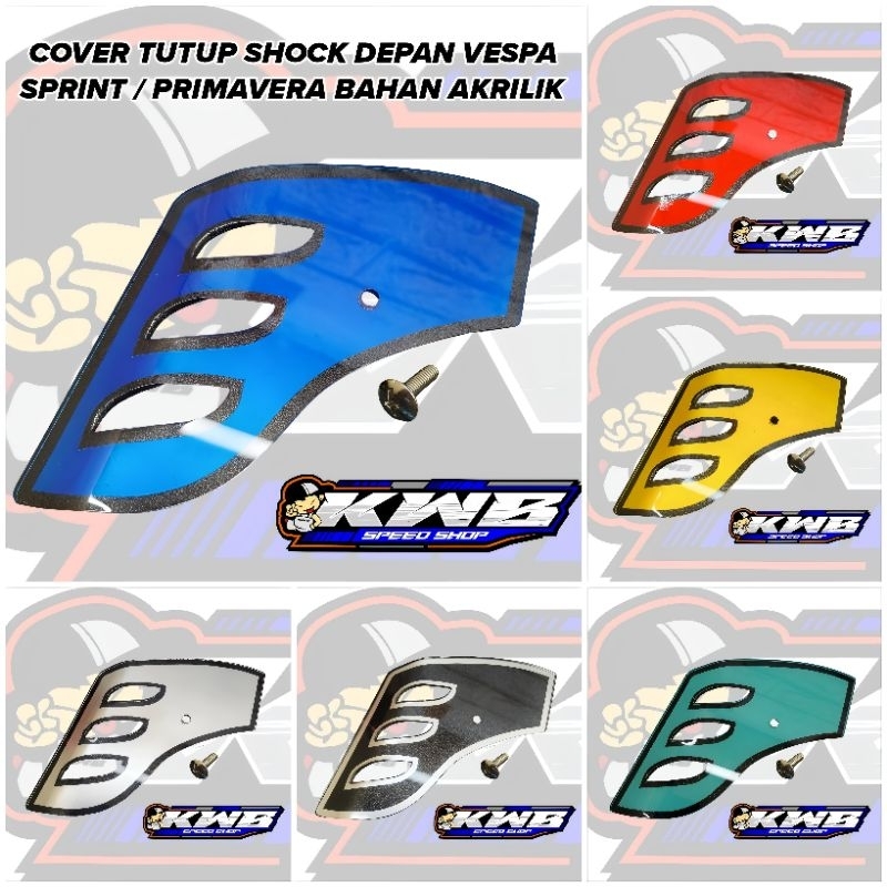 Cover tutup shock depan vespa matic sprint / primavera bahan akrilik