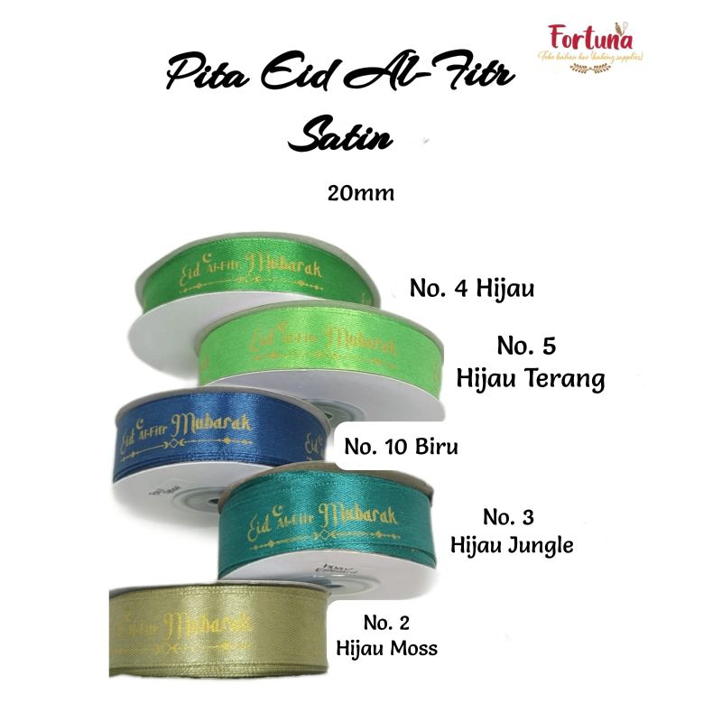 

Pita Eid Al Fitr Satin 20mm Aneka Warna 25Yard YL (1roll)