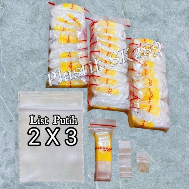 PLASTIK KLIP 2X3 LIST PUTIH 1SLOP ISI 1000 LEMBAR / ZIPPER ZIPLOCK / PLASTIK KLIP KECIL / KLIP / PLA