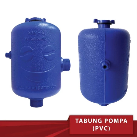 TABUNG POMPA AIR PVC / TABUNG POMPA SAN EI / TABUNG POMPA OTOMATIS