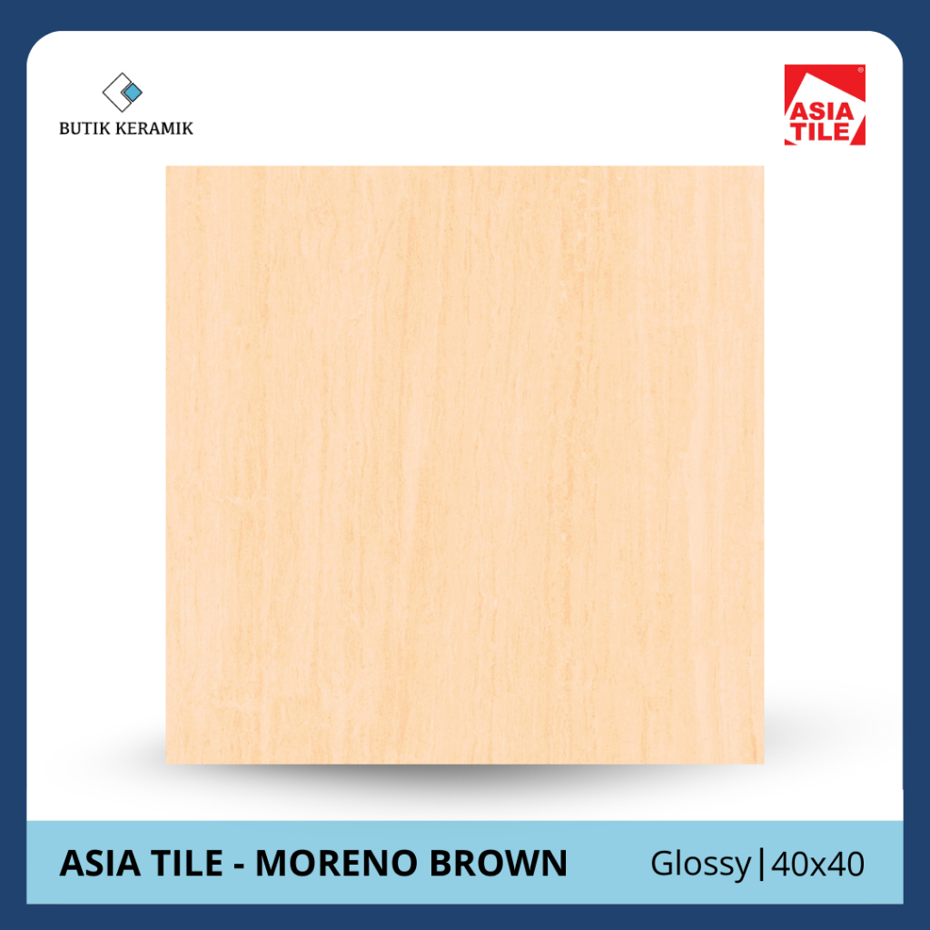 Keramik 40x40 Glossy | Asia Tile | Moreno Series | Glossy | Grade A / KW 1 | Keramik Lantai Indoor |