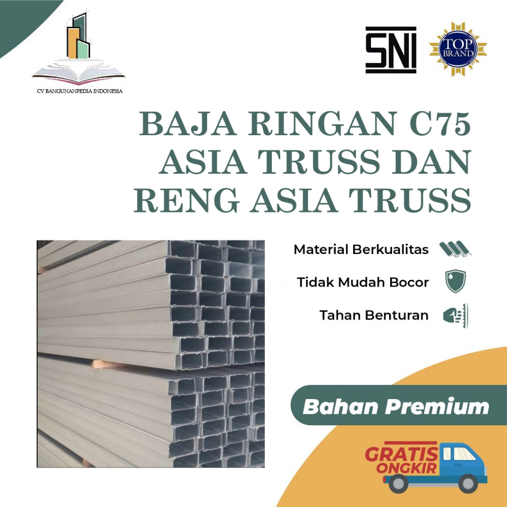 BAJA RINGAN C75 ASIA TRUSS DAN RENG ASIA TRUSS MURAH MEDAN
