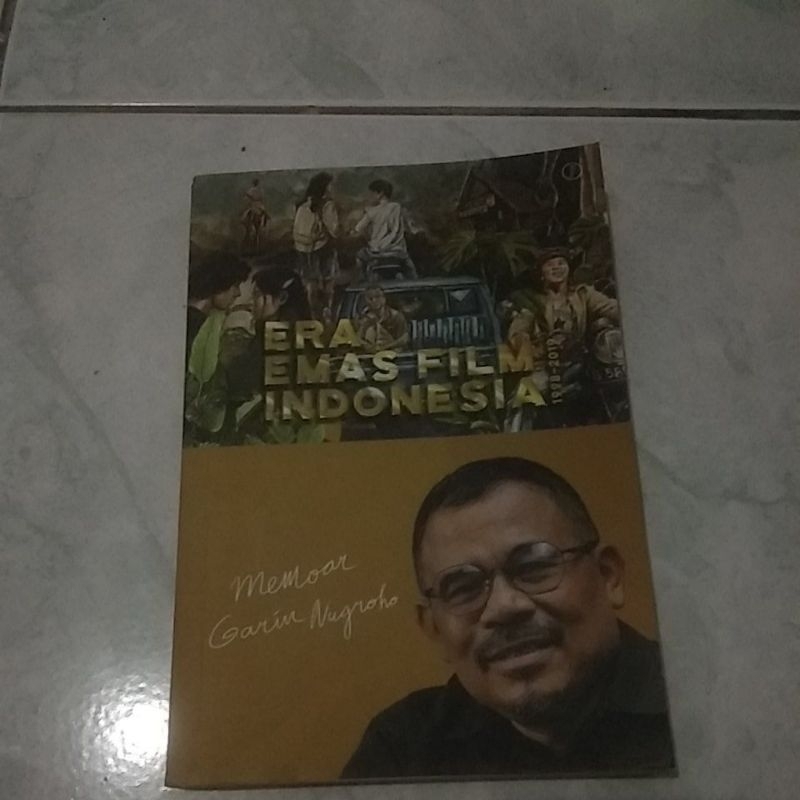 Era Emas Film Indonesia 1988-2019 by Garin Nugroho