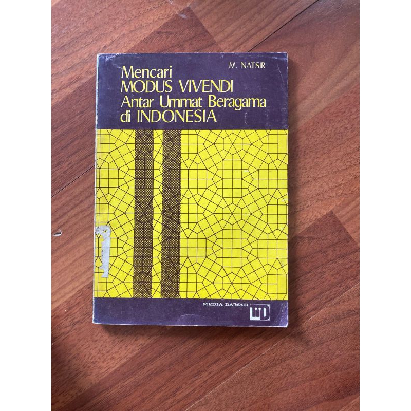 Buku media dakwah - Mencari MODUS VIVENDI antar umat beragama di Indonesia oleh M Natsir