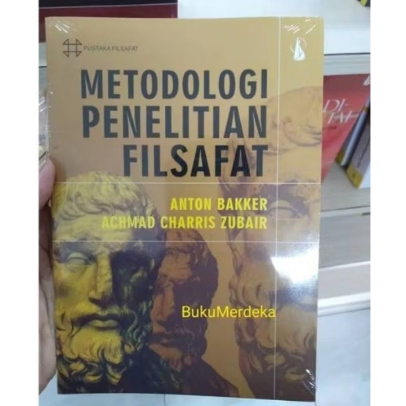 Metodologi Penelitian Filsafat - Anton Bakker