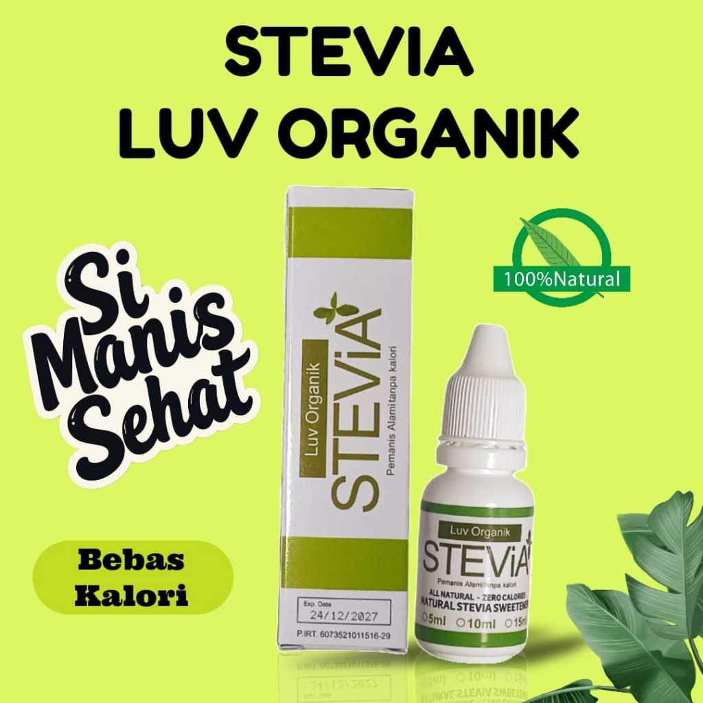 GULA STEVIA ASLI 15 ml LUV ORGANIK TETES TANPA KALORI ANTI DIABETES