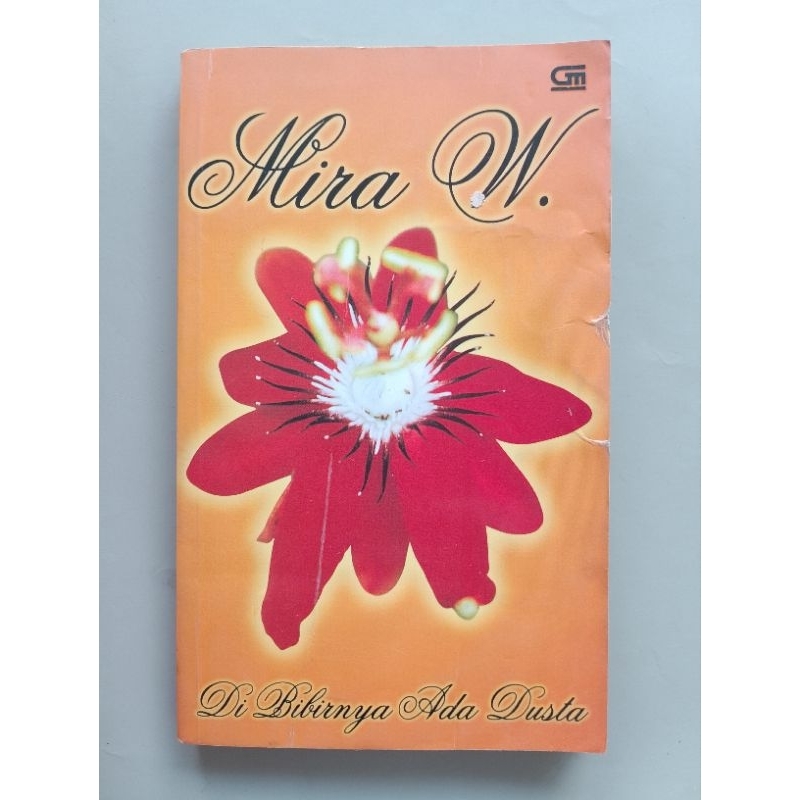 NOVEL DI BIBIRNYA ADA DUSTA | MIRA W. ORIGINAL