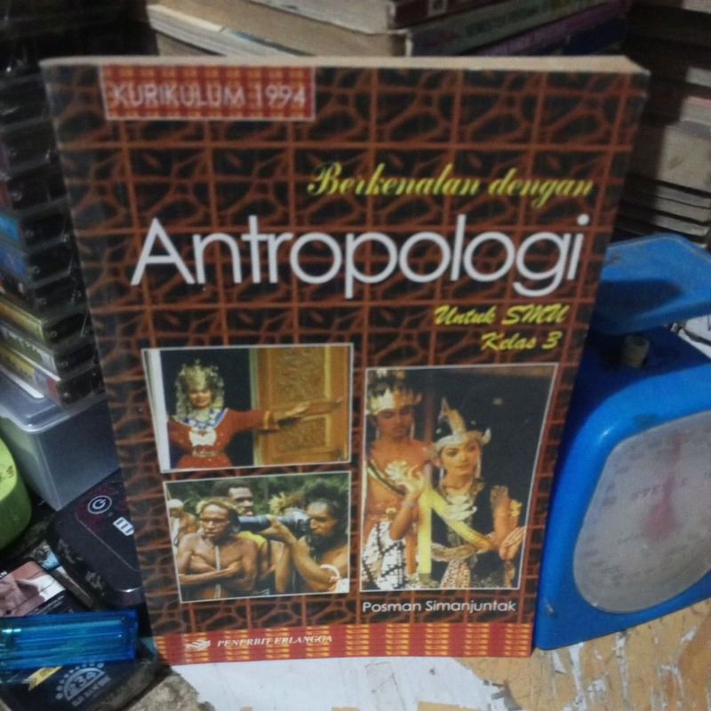 BUKU BERKENALAN DENGAN ANTROPOLOGI UNTUK SMA KELAS 3 GBPP 1994 PENERBIT ERLANGGA