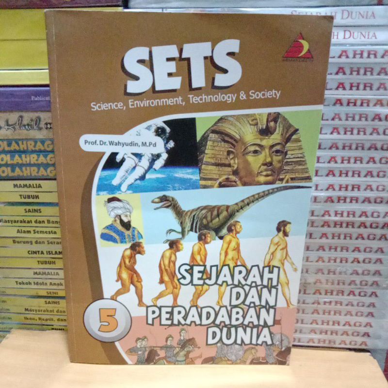 Buku Original SETS SCIENCE ENVIRONMENT TECHNOLOGY & SOCIETY SEJARAH DAN PERADABAN DUNIA