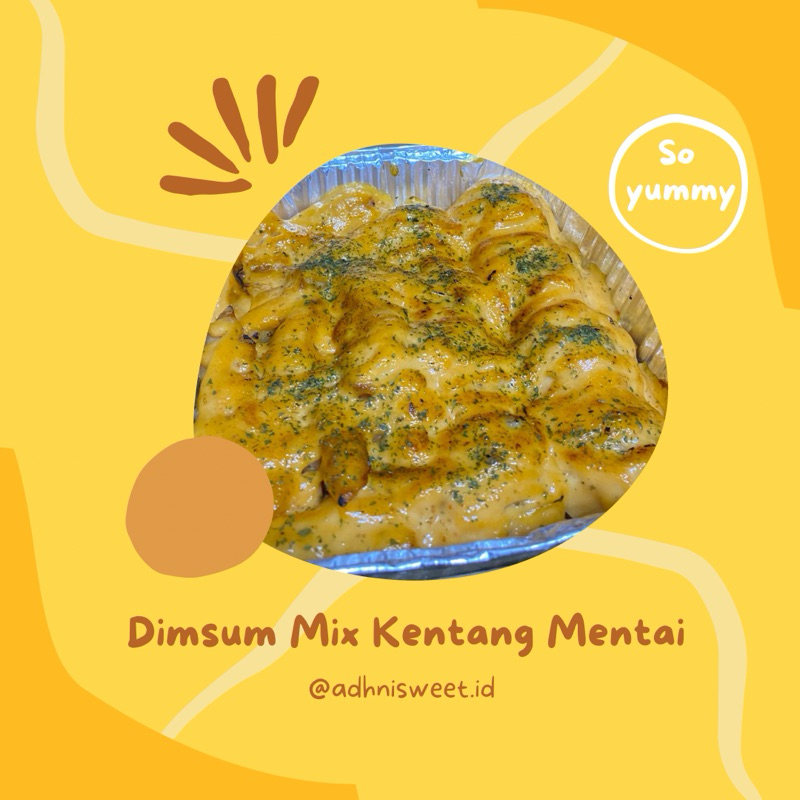 

Dimsum Dan Kentang Mentai Free Chili Oil // Dimsum Mentai