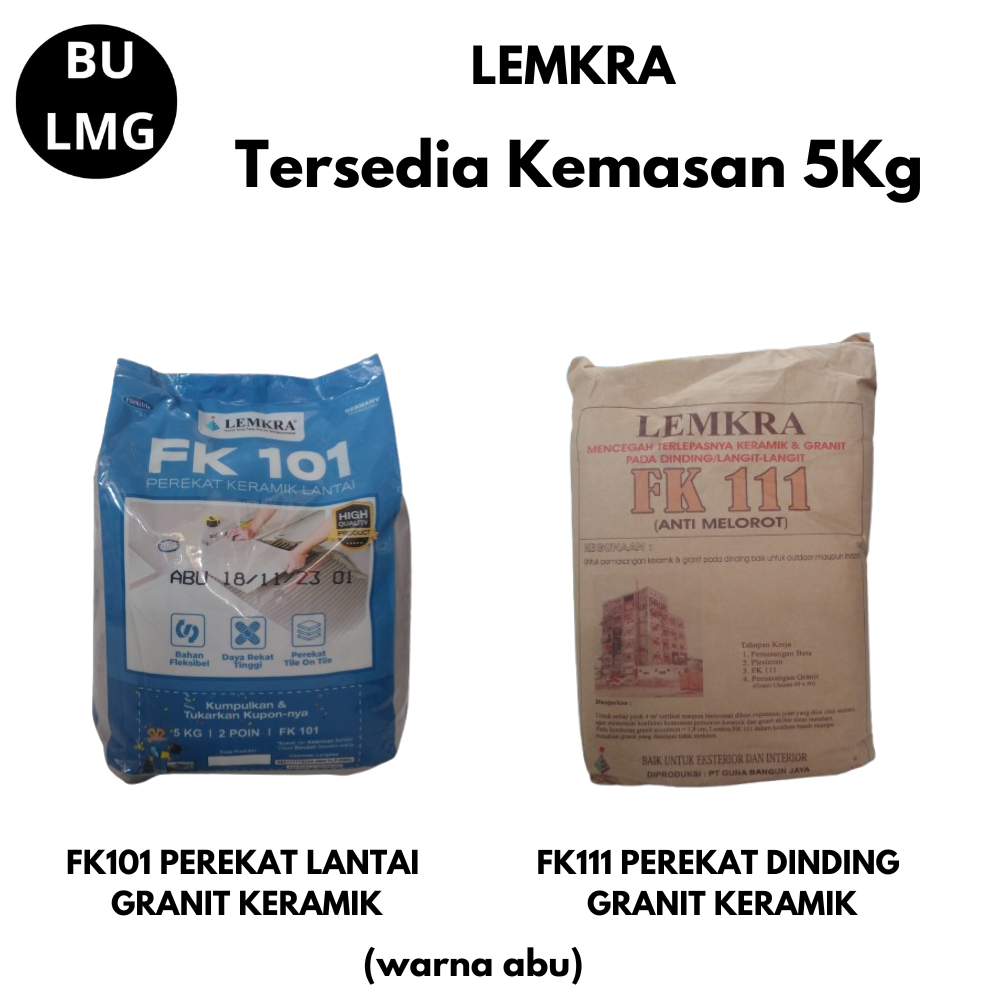 LEMKRA (5KG) | FK101 PEREKAT LANTAI GRANIT KERAMIK | FK111 PEREKAT DINDING GRANIT KERAMIK