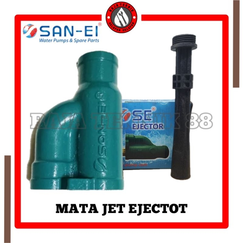 MATA JET DAN SULING POMPA JET PUMP MERK SANEI / EJECTOR