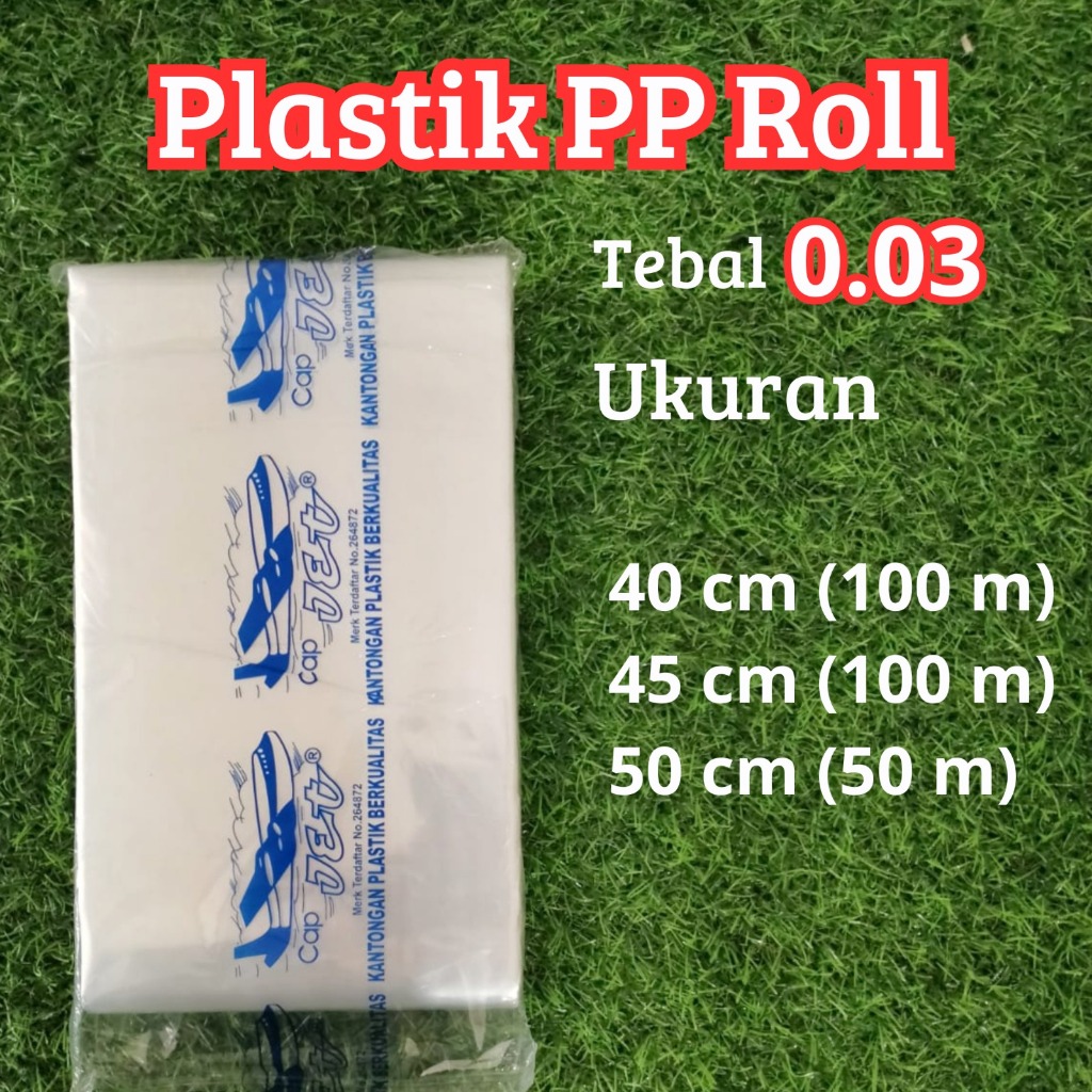 Plastik PP Roll Tebal 0,03 lebar 40-50 cm Panjang 100 m Plastik PP Bening Transparant