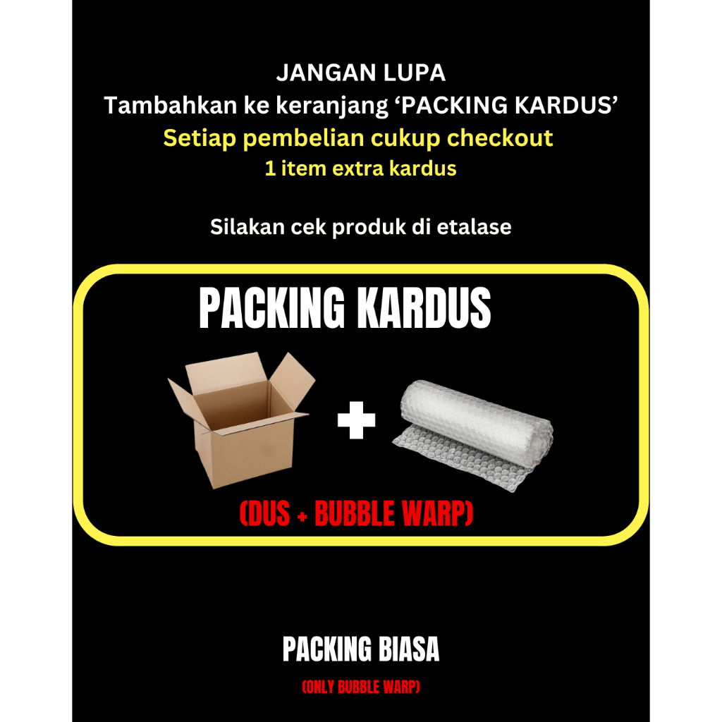 

Extra Kardus (Packing Tambahan) - Makin Aman
