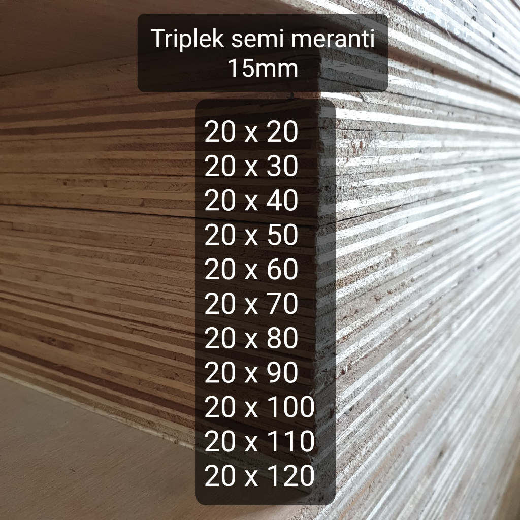 Triplek custom semi meranti 15mm plywood multiplek halus 2 sisi lebar 20 cm